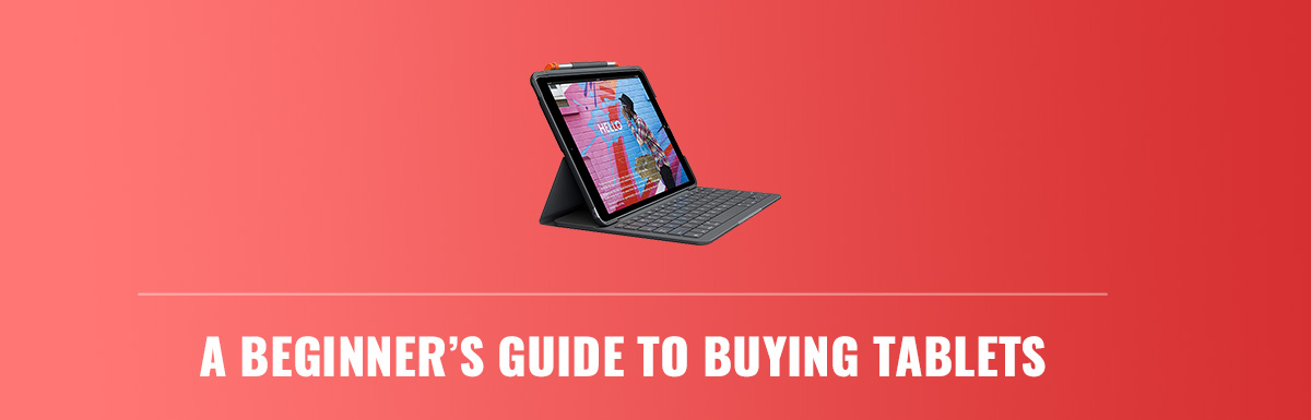 A-Beginners-Guide-to-Buying-Tablets